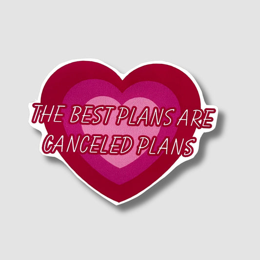 Canceled Plans Sticker