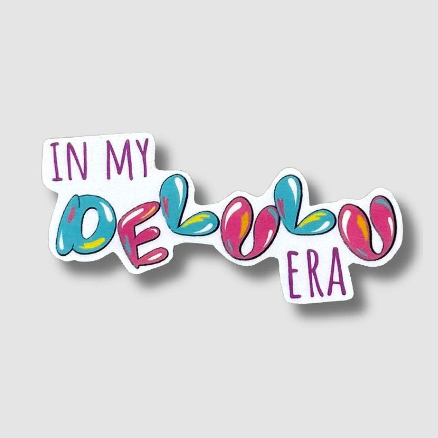 Delulu Era Sticker