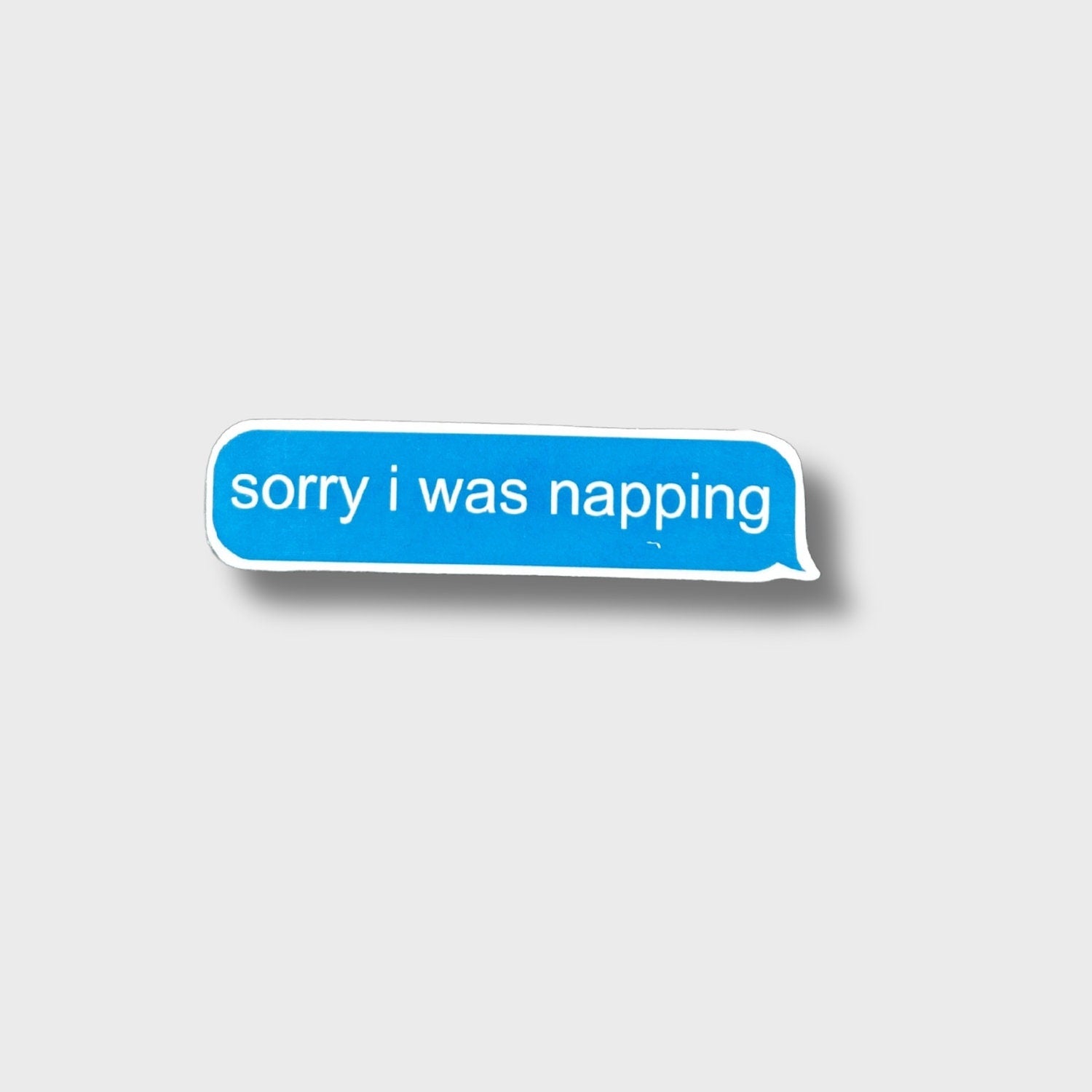 Sorry I Was Napping iPhone Text Bubble Sticker