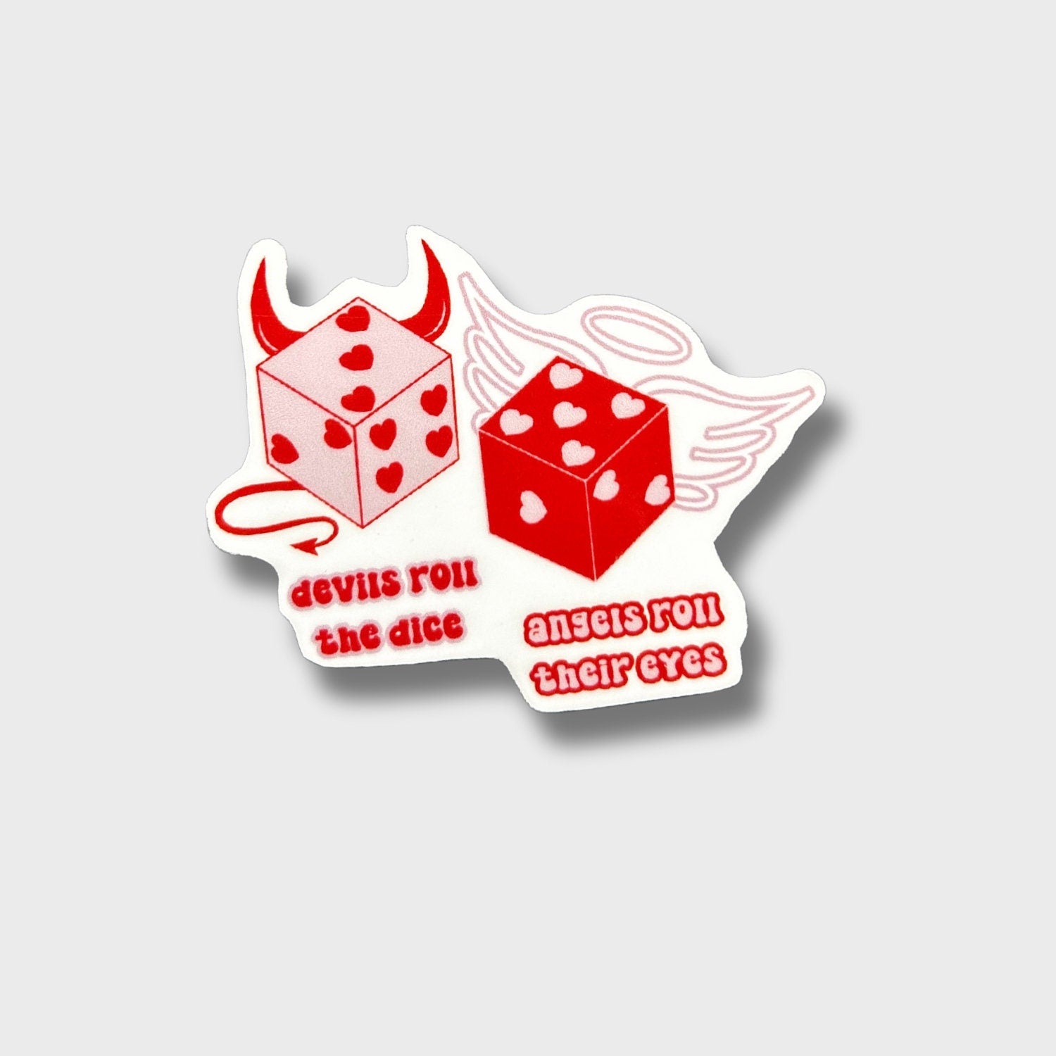 Devil's Roll The Dice, Angels Roll Their Eyes Taylor Swift Inspired Sticker