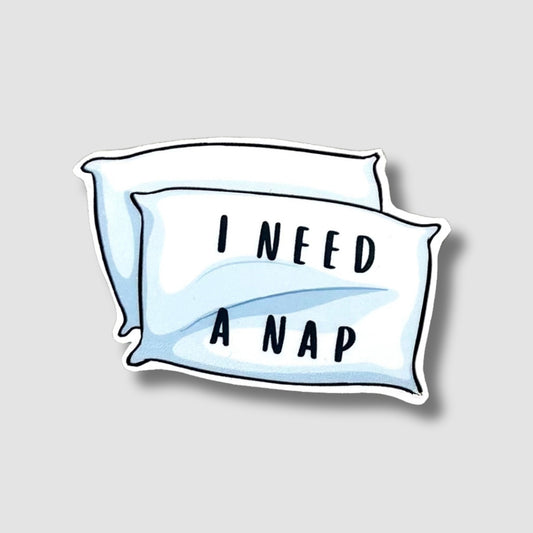 I Need A Nap Sticker