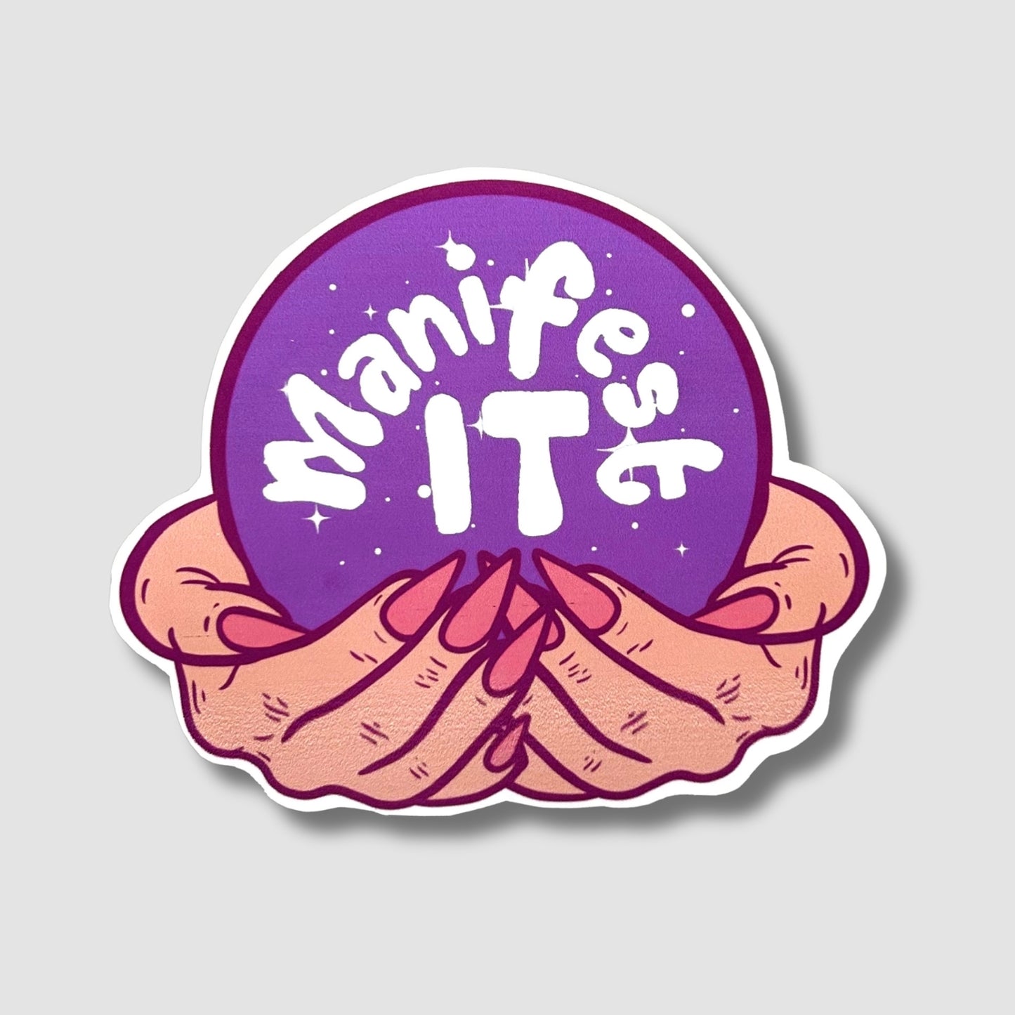 Manifest It Sticker