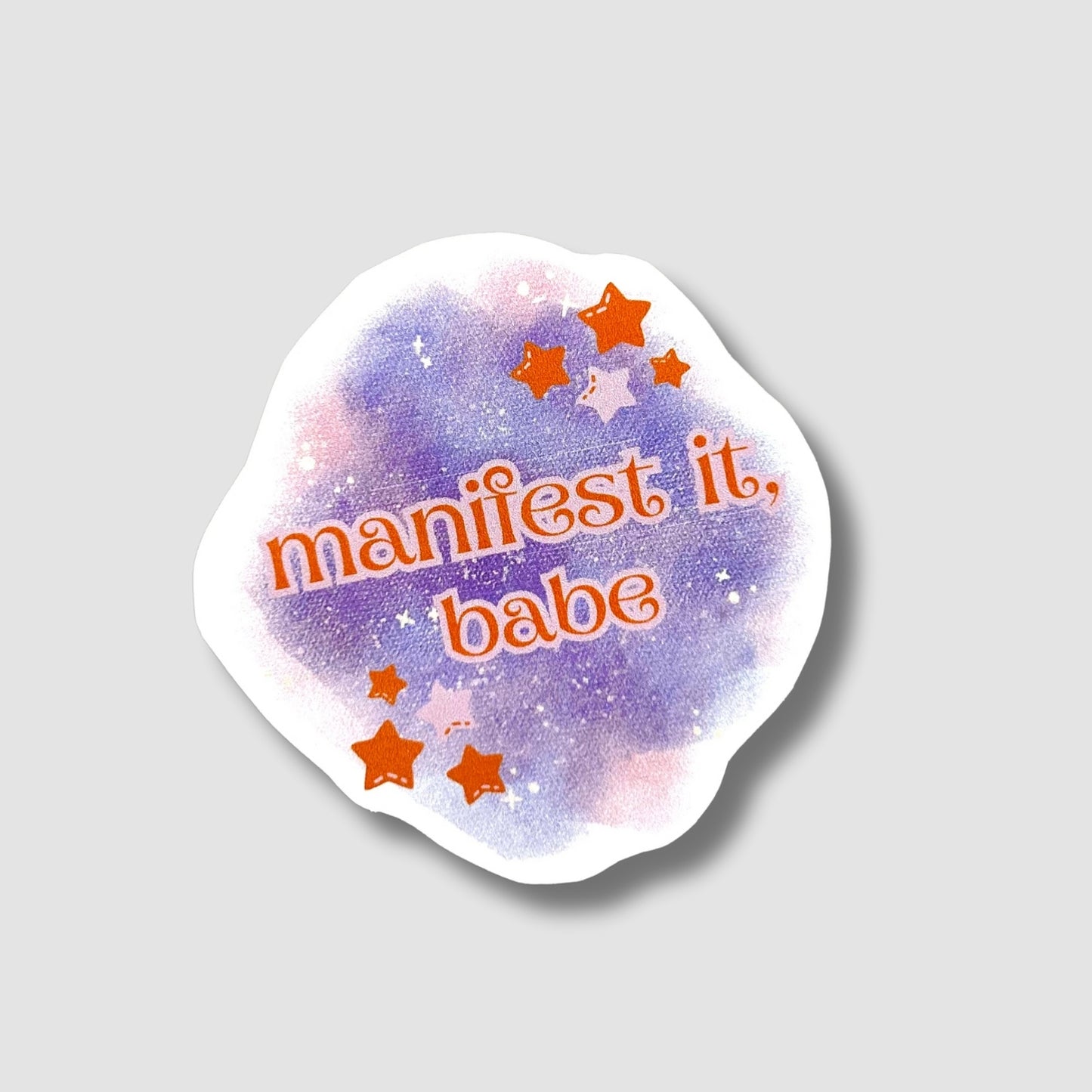 Manifest It, Babe Sticker