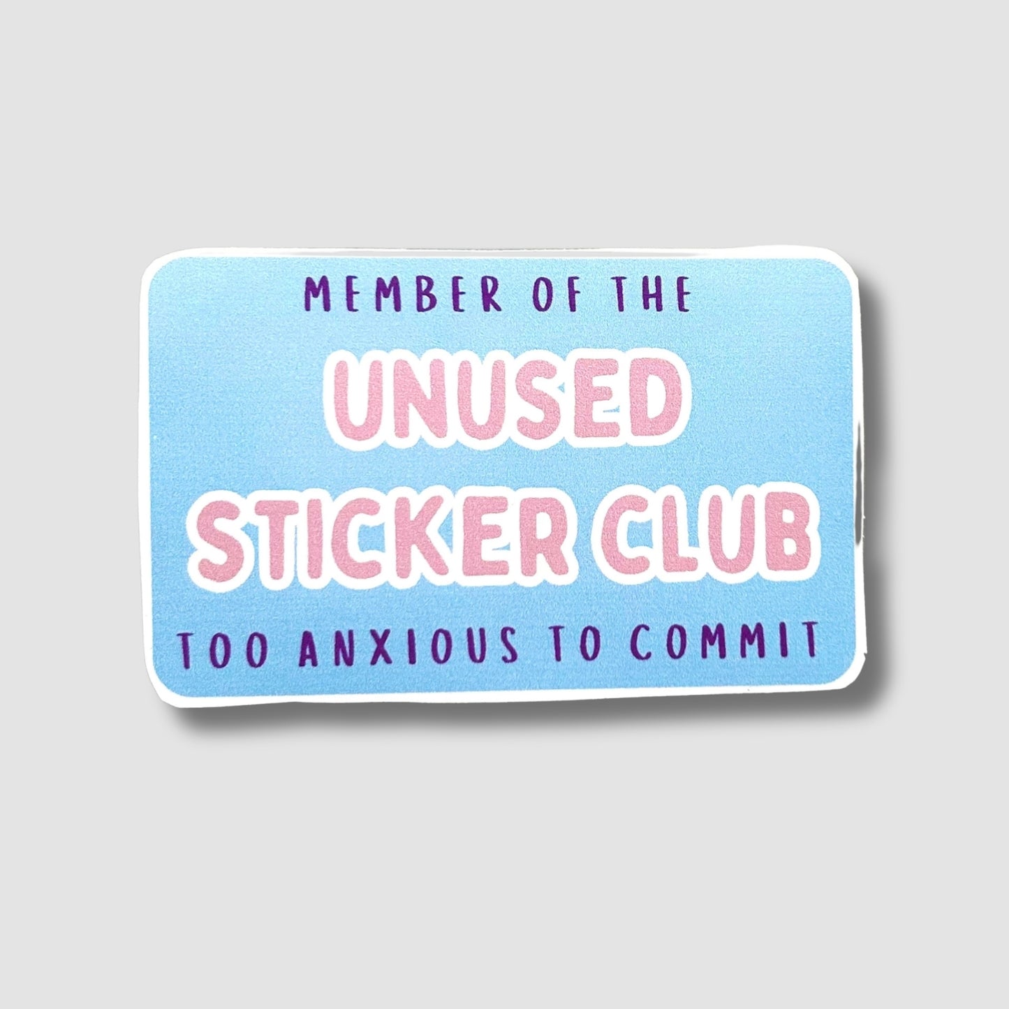 Unused Sticker Club Sticker